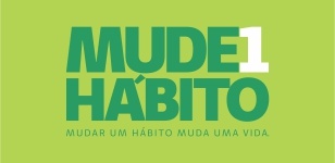 Mudar um Hábito muda uma vida