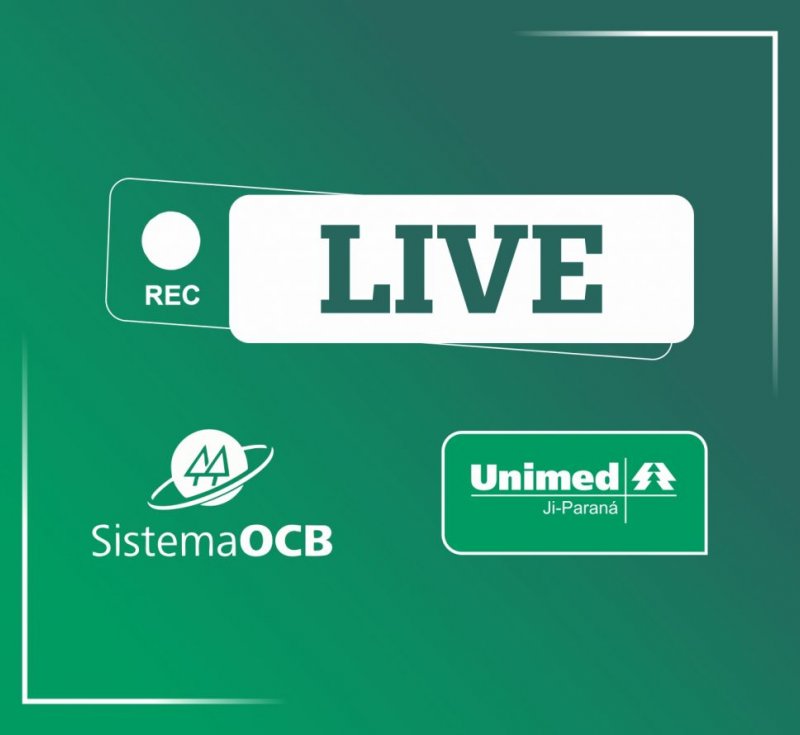Unimed Ji-Paraná: LIVE – Estratégias adotadas para enfrentamento da pandemia